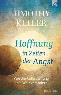 Hoffnung in Zeiten der Angst von Brunnen / Brunnen-Verlag, Gießen