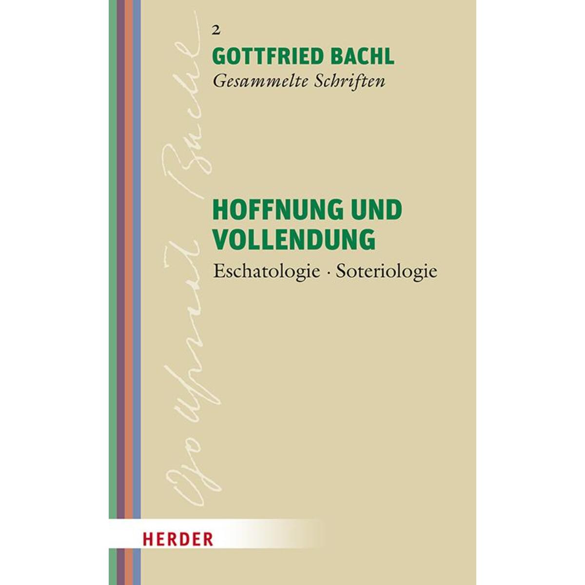 Hoffnung und Vollendung von Herder Verlag GmbH