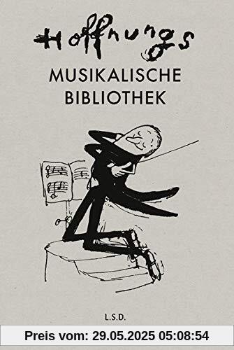 Hoffnungs Musikalische Bibliothek (Steidl Pocket)