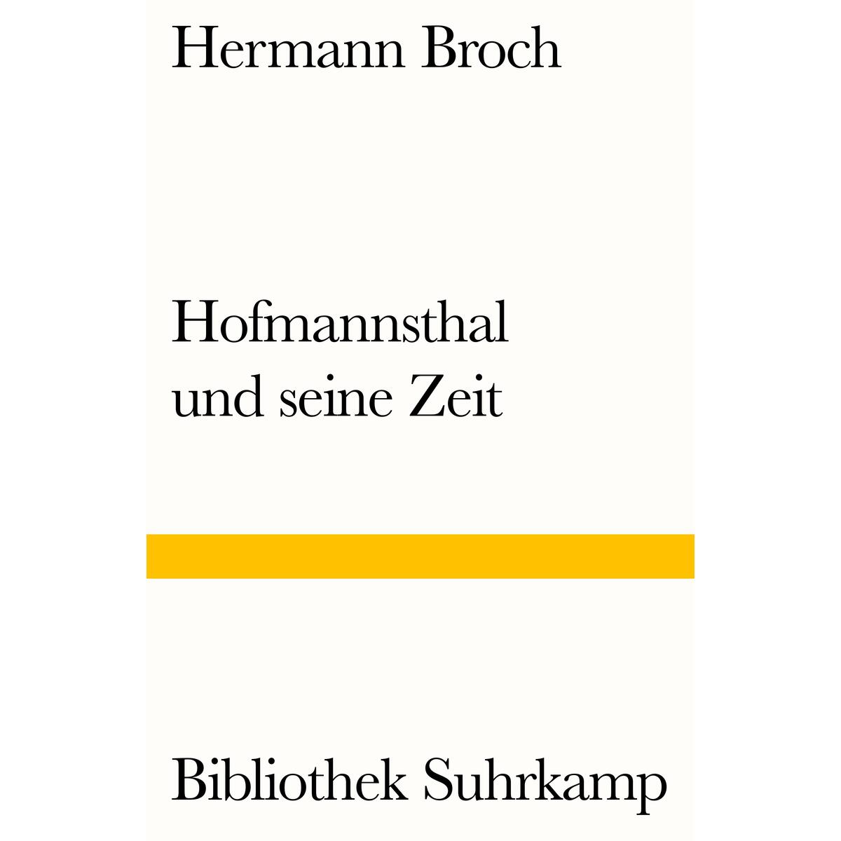 Hofmannsthal und seine Zeit Hofmannsthal und seine Zeit von Suhrkamp Verlag AG