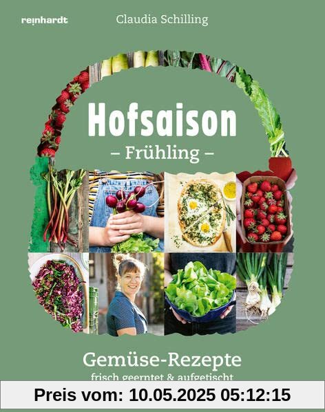 Hofsaison Frühling/Sommer: Gemüse-Rezepte frisch geerntet & aufgetischt Hofsaison Frühling/Sommer: Gemüse-Rezepte frisch geerntet & aufgetischt