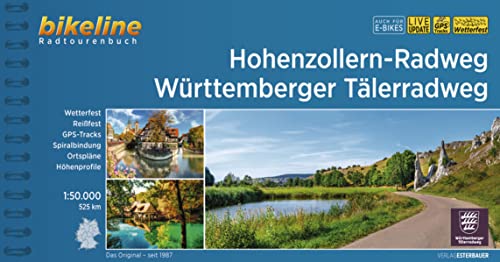 Hohenzollern-Radweg • Württemberger Tälerradweg: 1:50.000, 542 km, wetterfest/reißfest, GPS-Tracks Download, LiveUpdate (Bikeline Radtourenbücher) von Esterbauer