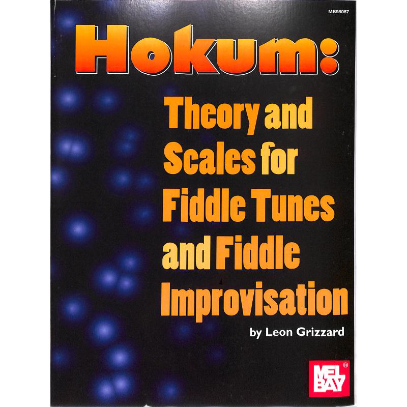 Hokum - Theory and scales for fiddle tunes and fiddle improvisation