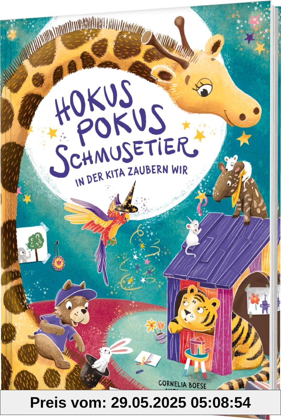 Hokuspokus Schmusetier, in der Kita zaubern wir: Bilderbuch über magische Tiere Hokuspokus Schmusetier, in der Kita zaubern wir: Bilderbuch über magische Tiere