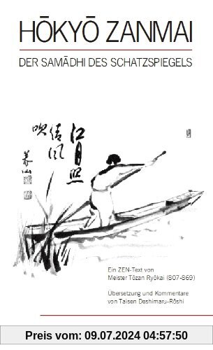 Hokyo Zanmai: Samadhi des Schatzspiegels von Meister Tozan (807 - 869)