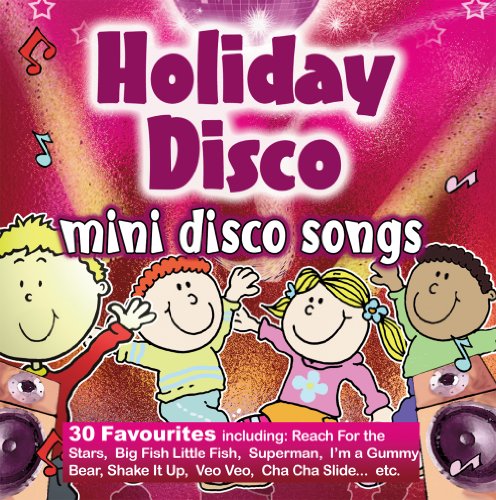 Holiday Disco: 30 favourite mini disco songs von CRS Publishing