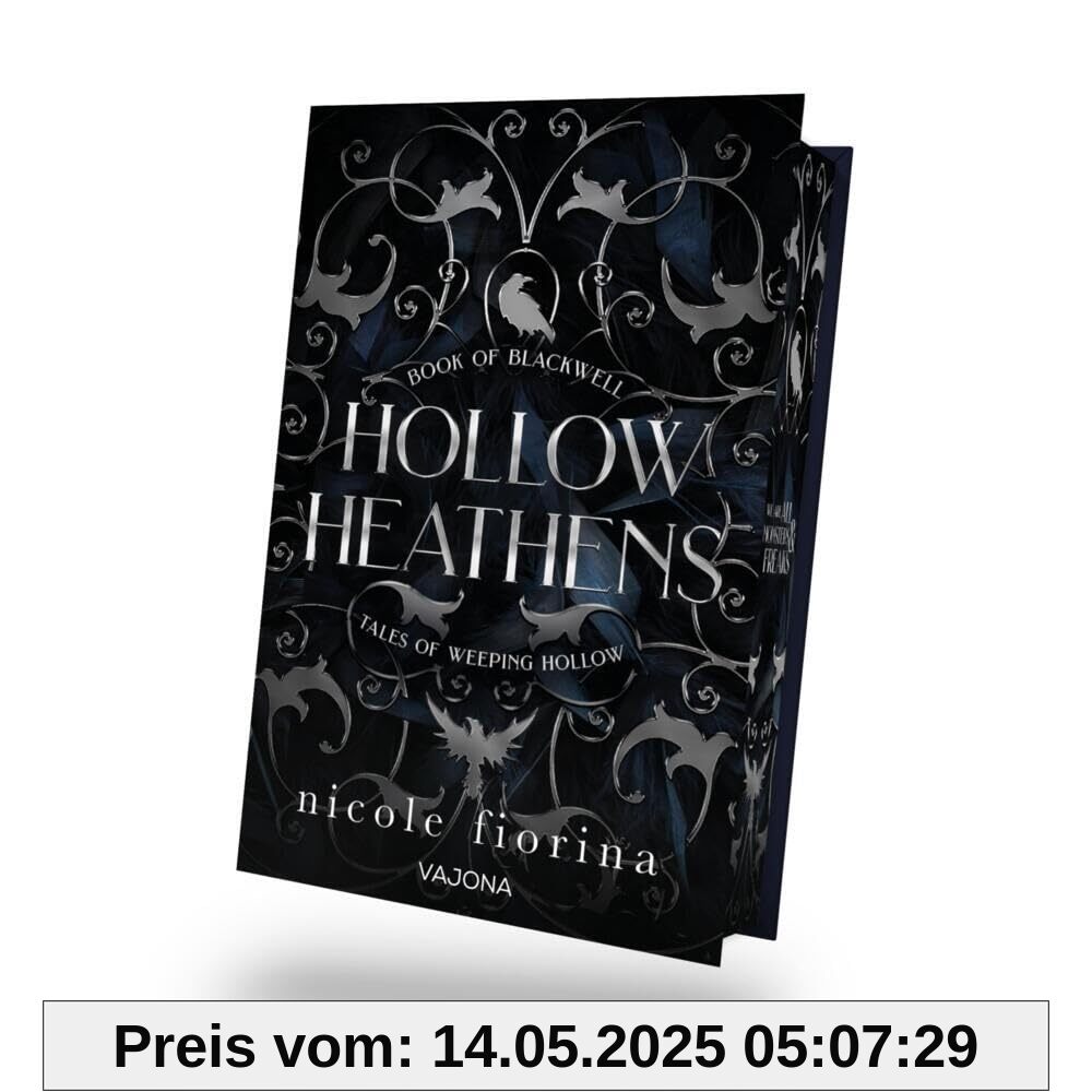 Hollow Heathens: Book of Blackwell: Eine verbotene und zeitlose Liebesgeschichte. Düster und einnehmend. Mit limitiertem Farbschnitt!
