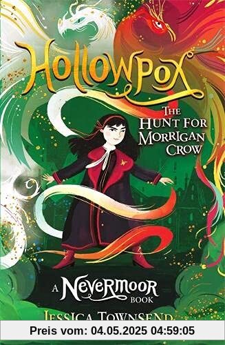 Hollowpox: The Hunt for Morrigan Crow Book 3 (Nevermoor)