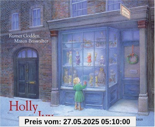 Holly und Ivy: Eine Weihnachtsgeschichte