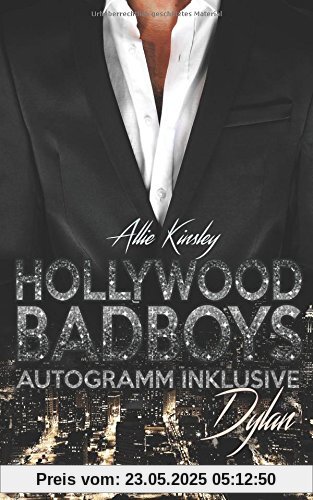Hollywood BadBoys - Autogramm inklusive: Dylan Hollywood BadBoys - Autogramm inklusive: Dylan