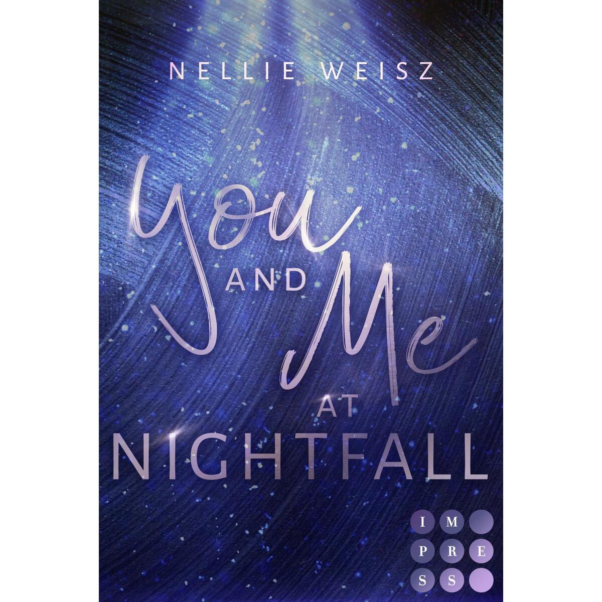 Hollywood Dreams 2: You and me at Nightfall Hollywood Dreams 2: You and me at Nightfall von Carlsen Verlag GmbH