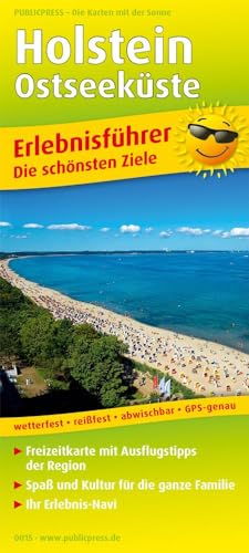 Holstein - Ostseeküste: Erlebnisführer mit Informationen zu Freizeiteinrichtungen auf der Kartenrückseite, wetterfest, reissfest, abwischbar, GPS-genau. 1:150000 (Erlebnisführer: EF)