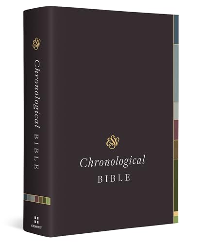 Holy Bible: English Standard Version, Chronological Bible von Crossway Books