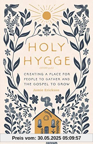 Holy Hygge: Creating a Place for People to Gather and the Gospel to Grow
