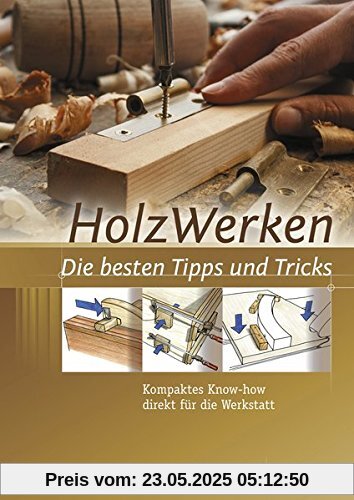 HolzWerken  Die besten Vorrichtungen: 19 selbst gebaute Helfer für Säge, Fräse und Hobelbank