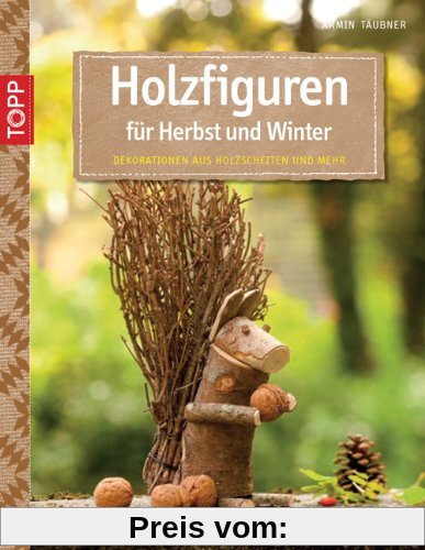 Holzfiguren für Herbst und Winter: Dekorationen aus Holzscheiten und mehr