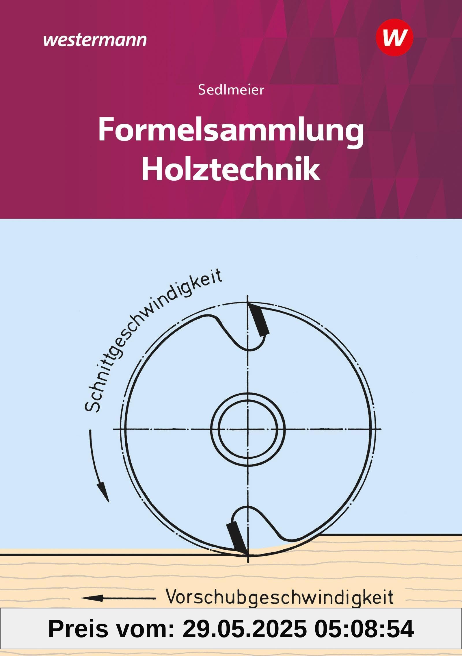 Holztechnik. Formelsammlung