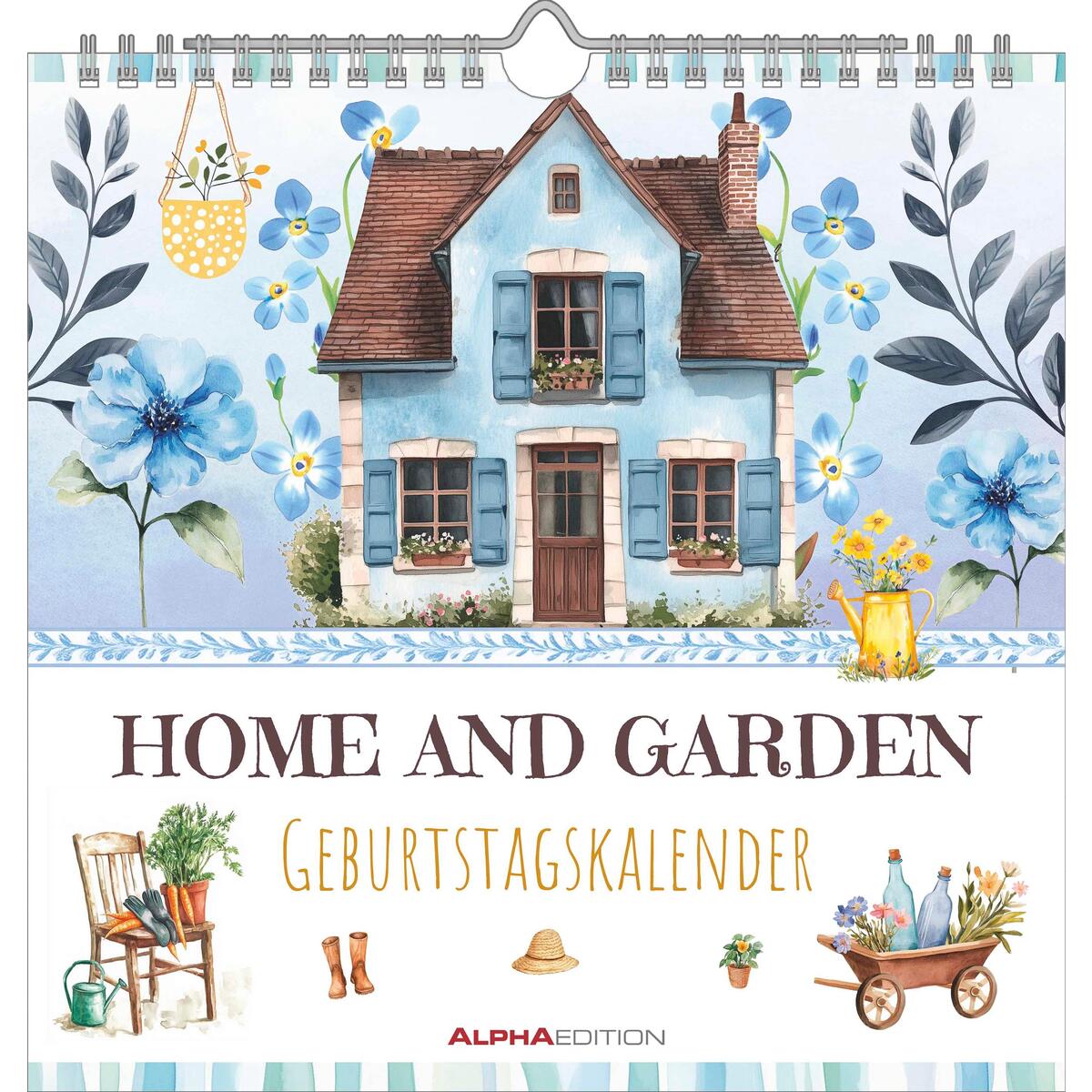 Home & Garden - Geburtstagskalender von ALPHA EDITION GmbH