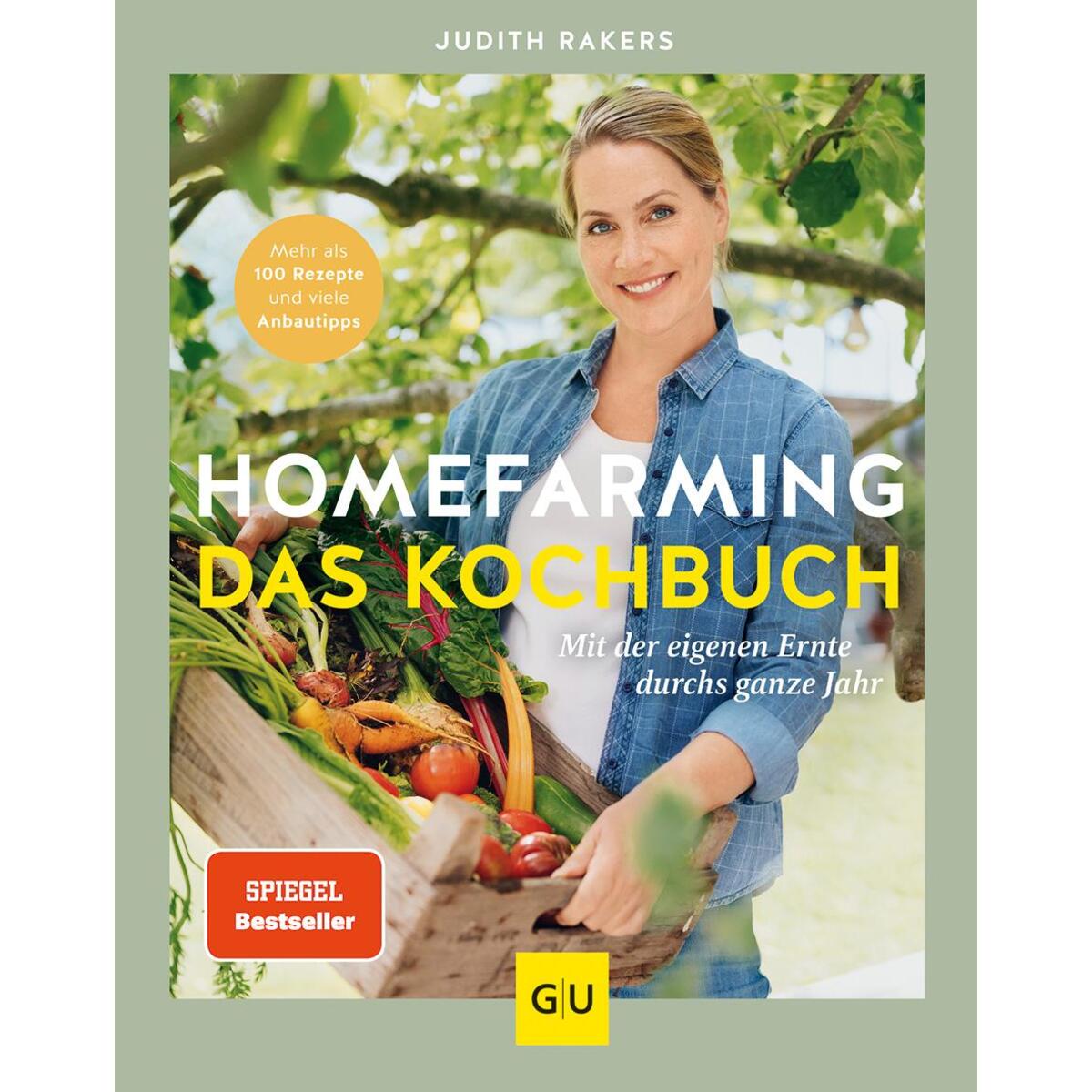 Homefarming: Das Kochbuch Homefarming: Das Kochbuch von Graefe und Unzer Verlag