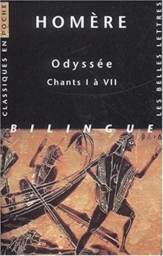 Homere, Odyssee. Chants I a VII: Chants I à VII, édition bilingue français-grec (Classiques En Poche, 58, Band 58)