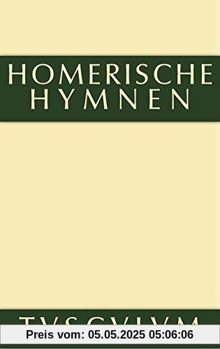 Homerische Hymnen (Sammlung Tusculum)