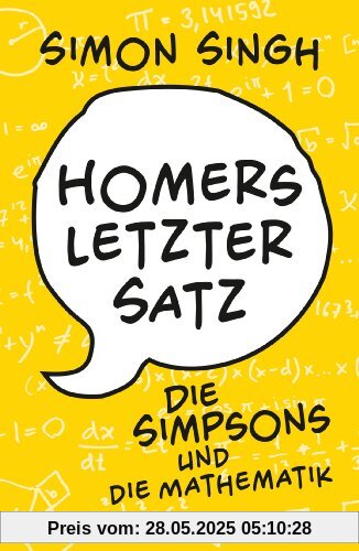 Homers letzter Satz: Die Simpsons und die Mathematik