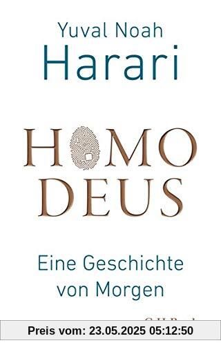 Homo Deus: Eine Geschichte von Morgen