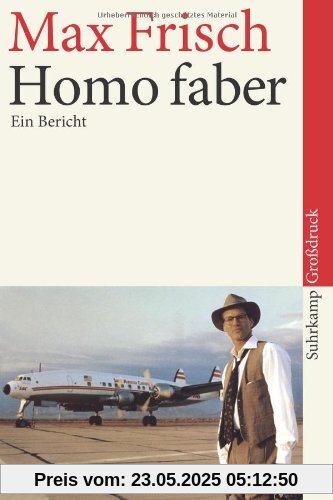 Homo faber: Ein Bericht. Großdruck (suhrkamp taschenbuch)