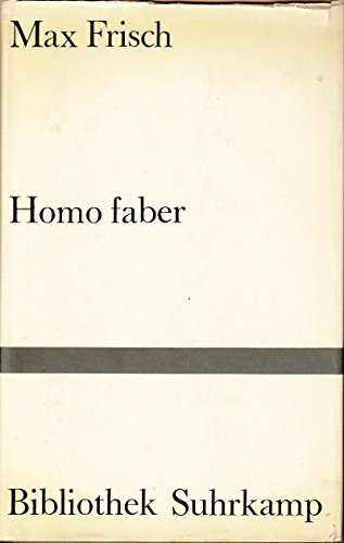 Homo faber.Ein Bericht