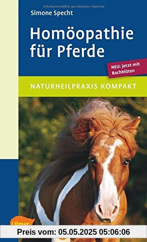 Homöopathie für Pferde: Neu: jetzt mit Bachblüten
