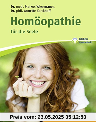 Homöopathie für die Seele Homöopathie für die Seele