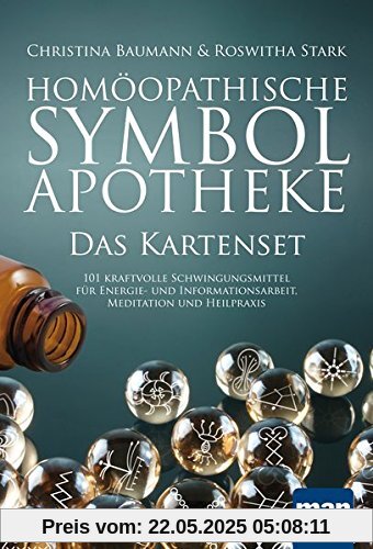 Homöopathische Symbolapotheke. Das Kartenset: 101 kraftvolle Schwingungsmittel für Energie- und Informationsarbeit, Meditation und Heilpraxis