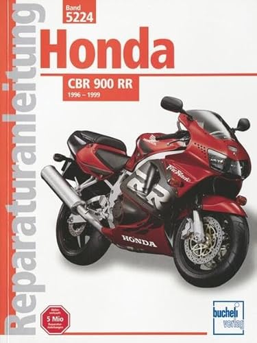 Honda CBR / 900 RR. Typ SC 31 ab Baujahr 1996 bis 1999 von Bucheli Verlags AG