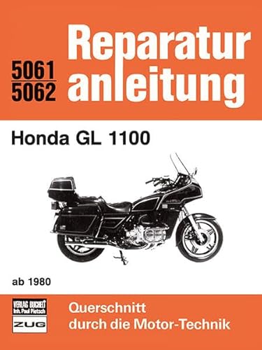 Honda GL 1100 ab 1980 (Reparaturanleitungen)