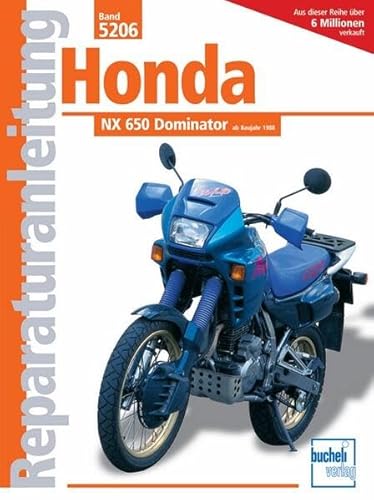 Honda NX 650 Dominator (Reparaturanleitungen) von Bucheli Verlags AG