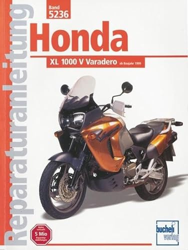 Honda XL 1000 V Varadero (Reparaturanleitungen) von Bucheli Verlags AG