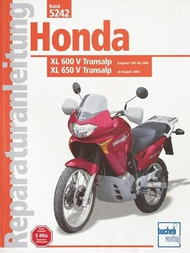Honda XL 600 V TransalpBj 1997-2000 / XL 650 V Transalp ab Bj 2000: Baujahre 1997 bis 2000 bzw. ab 2000. (Reparaturanleitungen)