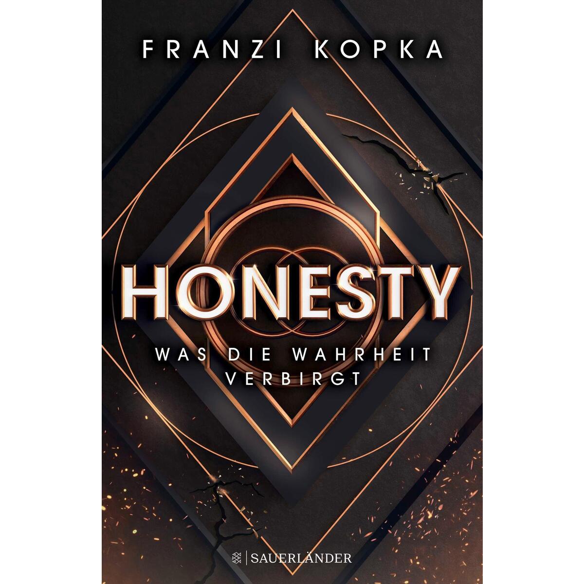 Honesty. Was die Wahrheit verbirgt Honesty. Was die Wahrheit verbirgt von FISCHER Sauerländer