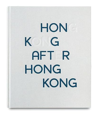 Hong Kong After Hong Kong von GOST Books