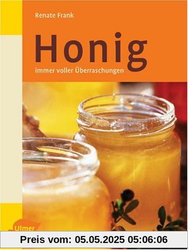 Honig: Honig köstlich und gesund