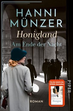 Honigland / Am Ende der Nacht Bd.1 von Piper