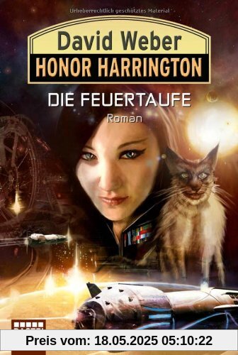 Honor Harrington, Bd. 27: Die Feuertaufe