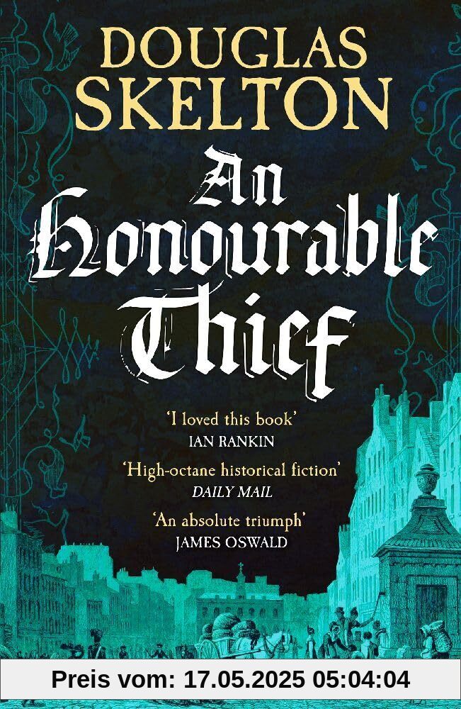 Honourable Thief: A must-read historical crime thriller (A Company of Rogues, 1, Band 1)