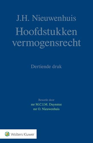 Hoofdstukken vermogensrecht Hoofdstukken vermogensrecht von Uitgeverij Kluwer BV