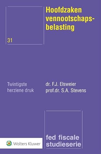 Hoofdzaken vennootschapsbelasting Hoofdzaken vennootschapsbelasting von Uitgeverij Kluwer BV