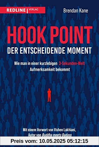 Hook Point – der entscheidende Moment: Wie man in einer kurzlebigen 3-Sekunden-Welt Aufmerksamkeit bekommt