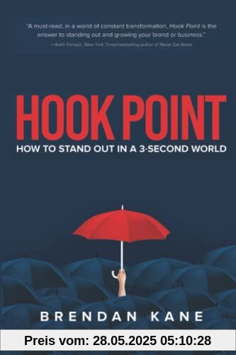 Hook Point: How to Stand Out in a 3-Second World
