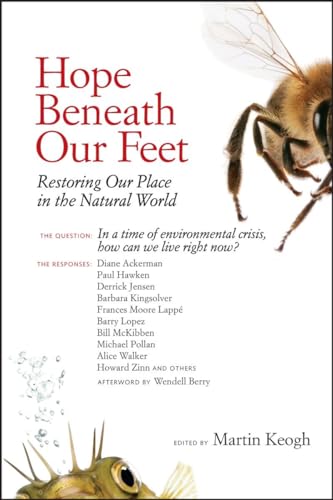 Hope Beneath Our Feet: Restoring Our Place in the Natural World (Io Series, Band 67)