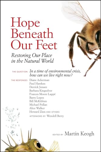 Hope Beneath Our Feet: Restoring Our Place in the Natural World (Io Series, Band 67) von North Atlantic Books