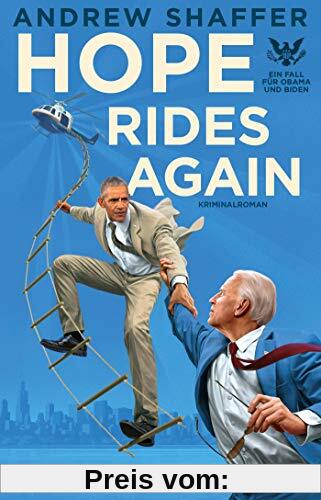 Hope Rides Again: Ein Fall für Obama und Biden. Kriminalroman (Die Obama-und-Biden-Krimis, Band 2)